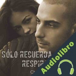 Audiolibro Solo Recuerda Respirar ] Charles Sheehan-Miles