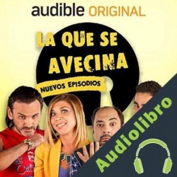 Audiolibro La Que Se Avecina Contenidos Audiovisuales Mediterraneo y Contubernio