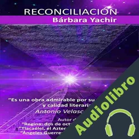 Audiolibro Reconciliación Barbara Yachir
