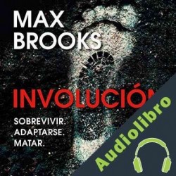 Audiolibro Involución Max Brooks