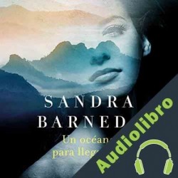 Audiolibro Un océano para llegar a ti Sandra Barneda