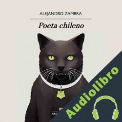 Audiolibro Poeta chileno Alejandro Zambra