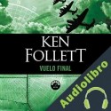 Audiolibro Vuelo final Ken Follett