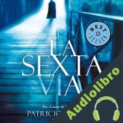 Audiolibro La sexta via Patricio Sturlese