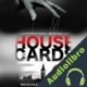 Audiolibro House of Cards Michael Dobbs Idioma Español
