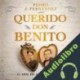 Audiolibro Querido Don Benito Pedro J. Fernández