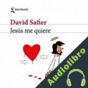 Audiolibro Jesús me quiere David Safier