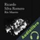 Audiolibro Río muerto Ricardo Silva Romero