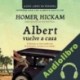 Audiolibro Albert Vuelve a Casa Homer Hickam