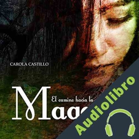 Audiolibro El camino hacia la Maga Carola Castillo