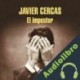 Audiolibro El impostor Javier Cercas