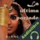Audiolibro La última portada Blanca Miosi