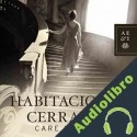Audiolibro Habitaciones cerradas Care Santos
