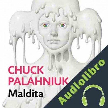 Audiolibro Maldita Chuck Palahniuk