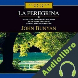 Audiolibro La Peregrina John Bunyan