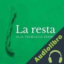 Audiolibro La Resta Alia Trabucco Zerán