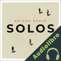 Audiolibro Solos Paloma Bravo