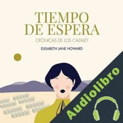 Audiolibro Tiempo de espera Elizabeth Jane Howard