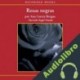Audiolibro Rosas negras Ana Bergua