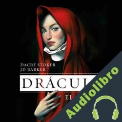 Audiolibro Drácula: El Origen Dacre Stoker