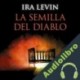 Audiolibro La semilla del diablo Ira Levin
