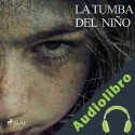 Audiolibro La tumba del niño Eugenio Prado