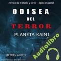 Audiolibro Odisea del Terror Planeta Kain1 Stephen Alleen