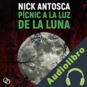 Audiolibro Pícnic a la luz de la luna Nick Antosca