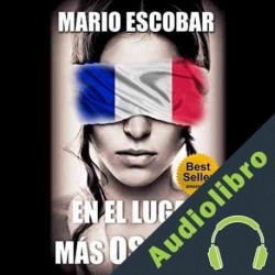 Audiolibro En el Lugar más Oscuro Mario Escobar