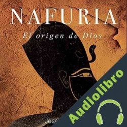 Audiolibro Nafuria Jose Ortega
