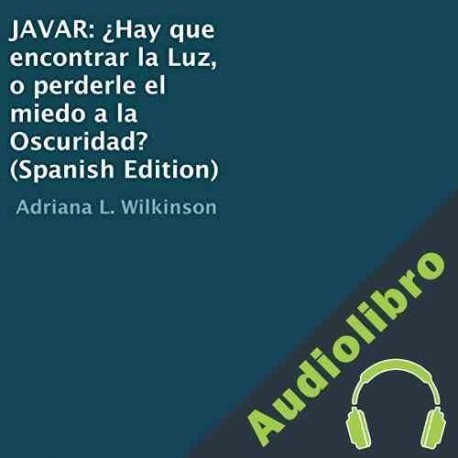 Audiolibro Javar Adriana L. Wilkinson