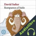 Audiolibro Rompamos el hielo David Safier