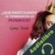 Audiolibro ¿Que pasó cuando se terminaron las perdices? Gema Tacón