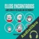 Audiolibro Ellos Encantados Pablo Dávila Castañeda