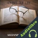 Audiolibro Hombre que lee Alejandro Flynn