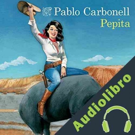 Audiolibro Pepita Pablo Carbonell
