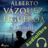 Audiolibro Bimini Alberto Vázquez Figueroa