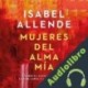 Audiolibro Mujeres del alma mía Isabel Allende