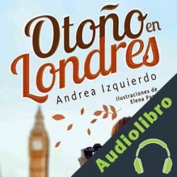 Audiolibro Otoño en Londres Andrea Izquierdo