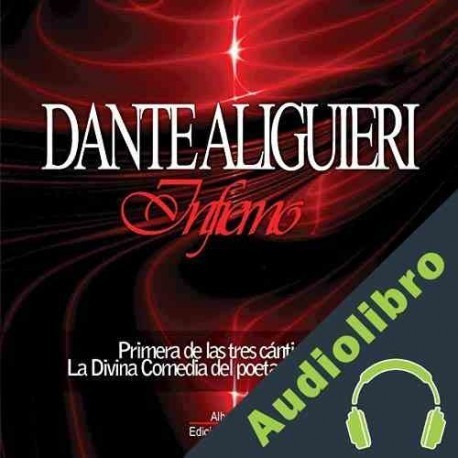 Audiolibro Infierno, La divina comedia Dante Aliguieri
