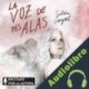 Audiolibro La voz de mis alas Silvia Congost Provensal