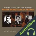 Audiolibro Poetas Romanticos de America Guillermo Valencia