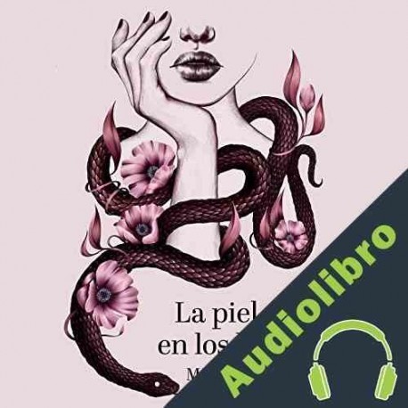 Audiolibro La piel en los labios Miguel Gane