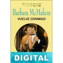 Vuelve conmigo Barbara McMahon