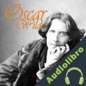Audiolibro Poemas en prosa de Oscar Wilde Oscar Wilde