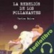 Audiolibro La Rebelión de los Follamantes Carlos Salem