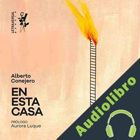 Audiolibro En Esta Casa Alberto Conejero
