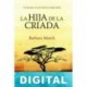 La hija de la criada Barbara Mutch