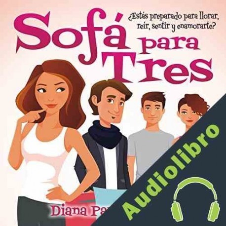 Audiolibro Sofá para Tres Diana Pardo