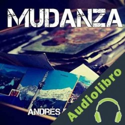 Audiolibro Mudanza Andrés Burgos